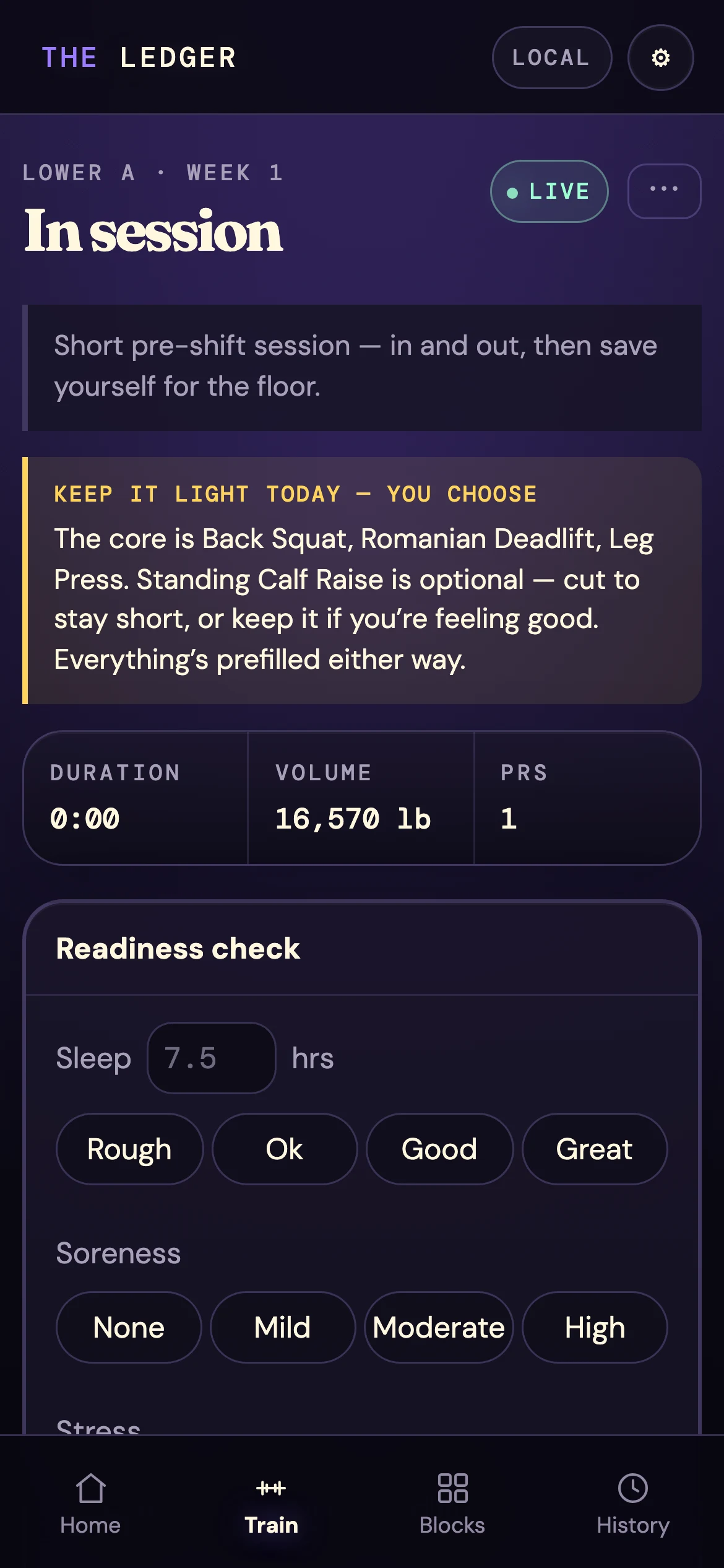 The in-session view with a shift-aware note (short pre-shift session, in and out) above the readiness check-in.